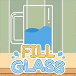 เกมส์เติมน้ำลงแก้ว Fill Glass